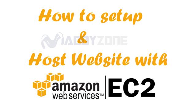 How to setup and host website with Amazon EC2￼